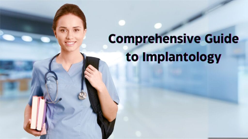 Comprehensive Guide To Implantology
